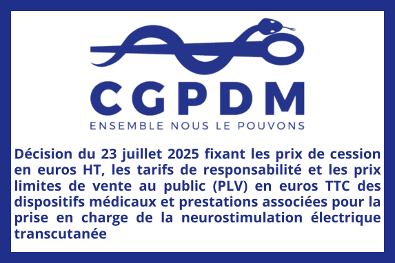 Décision du 23 juillet 2025 fixant les prix de cession en euros HT, les tarifs de responsabilité et les prix limites de vente au public (PLV) en euros TTC des dispositifs médicaux et prestations associées pour la prise en charge de la neurostimulation électrique transcutanée