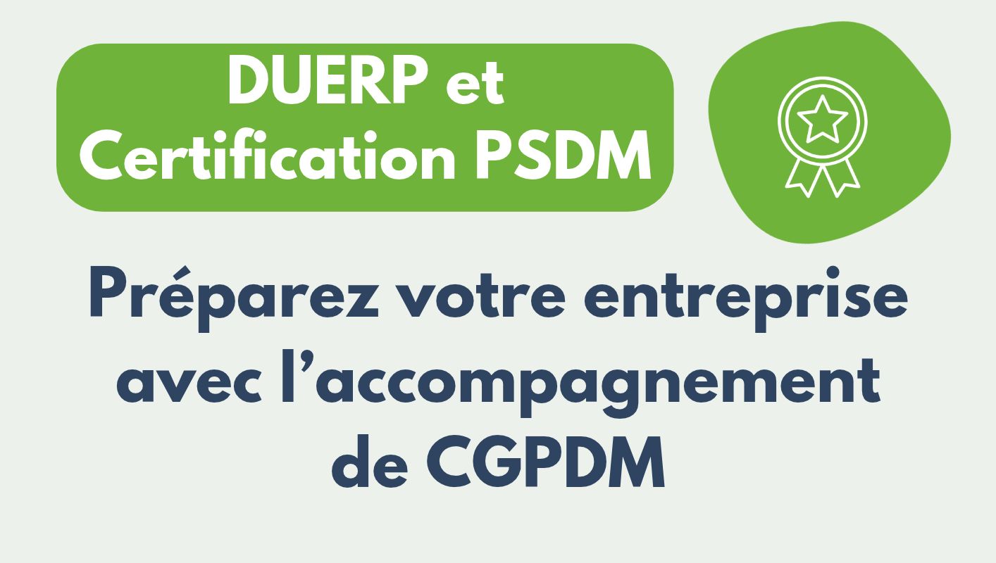 DUERP et Certification PSDM